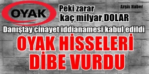 OYAK'a bir darbe de borsadan