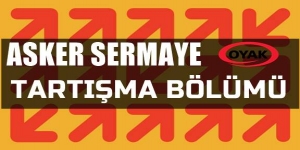 Askeri sermaye OYAK: Birinci Oturum Tartışma Bölümü 