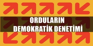 Orduların Demokratik Denetimi