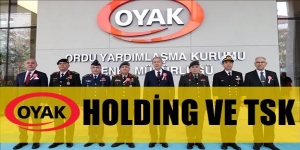 OYAK Holding ve TSK