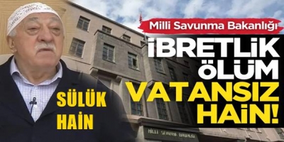 MSB: İbretlik ölüm! Vatansız hain...