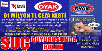OYAK çimento çalışanları hakkında suç duyurusu!