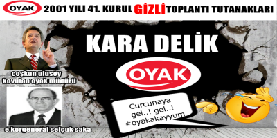 2001 yılı 41. OYAK Genel Kurul Gizli Toplantı Tutanaklarıı