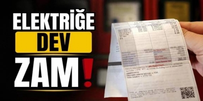 Elektrik faturalarında tarihi artış!