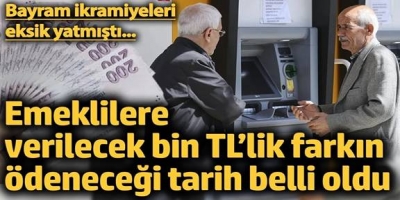 İşte 1.000 liralık ikramiye farkının ödeneceği tarih