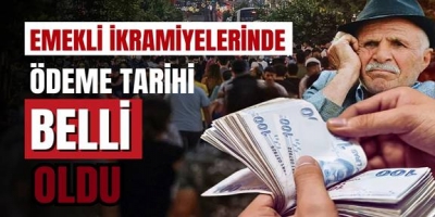 Emekli bayram ikramiyesi ödeme tarihleri belli oldu