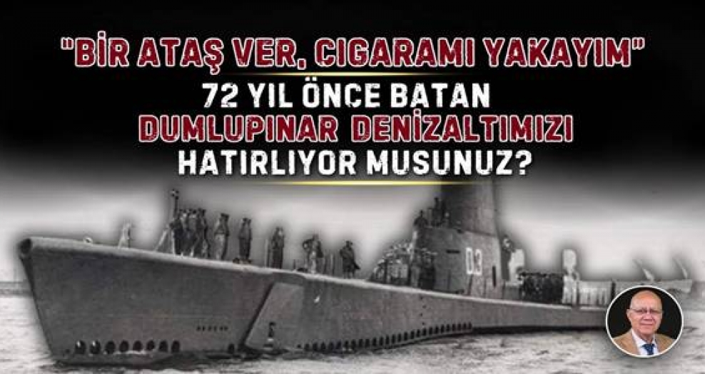 "AH BİR ATAŞ VER, CIGARAMI YAKAYIM"