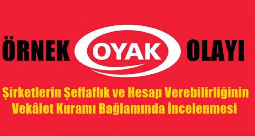 OYAK'ın vekalet kuramı bağlamında incelenmesi